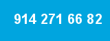 914 271 66 82